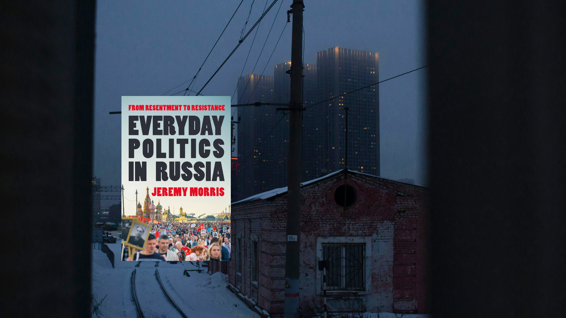 Hverdagsliv som politik? Jeremy Morris’ blik på Rusland indefra